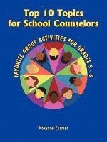 bokomslag Top 10 Topics for School Counselors