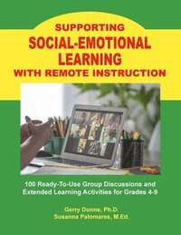 bokomslag Supporting SOCIAL-EMOTIONAL LEARNING With Remote Instruction