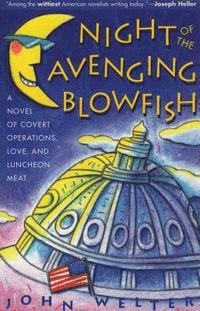bokomslag Night of the Avenging Blowfish: A Novel of Covert Operations, Love, and Luncheon Meat