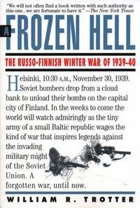 bokomslag A Frozen Hell: The Russo-Finnish Winter War of 1939-1940