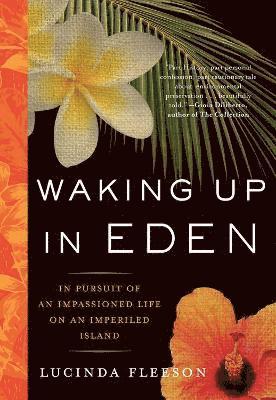 Lucinda Fleeson - Waking Up in Eden, Häftad