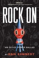 bokomslag Rock on: An Office Power Ballad