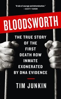 bokomslag Bloodsworth: The True Story of One Man's Triumph Over Injustice