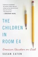 bokomslag The Children in Room E4