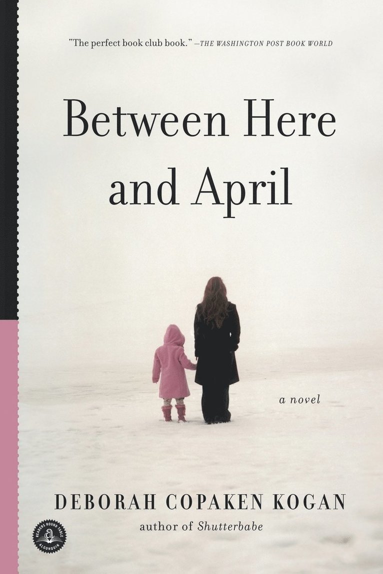 Between Here and April 1