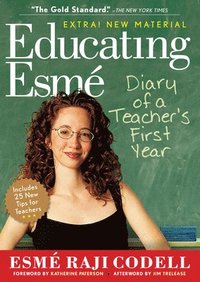 bokomslag Educating Esmé: Diary of a Teacher's First Year