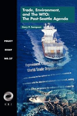 Trade, Environment, and the WTO