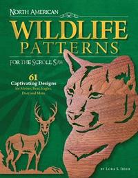 bokomslag North American Wildlife Patterns for the Scroll Saw