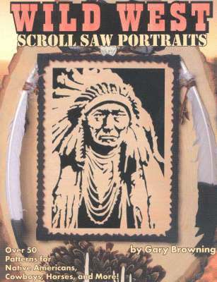 Wild West Scroll Saw Portraits 1