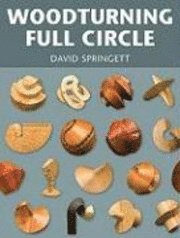 bokomslag Woodturning Full Circle