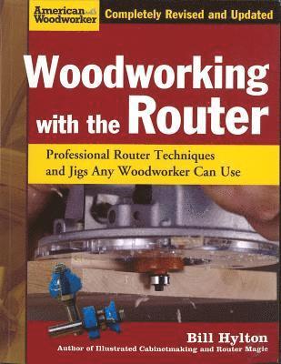 Woodworking with the Router 1