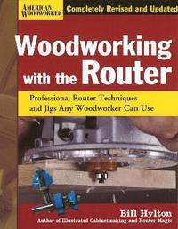 bokomslag Woodworking with the Router Hardcover