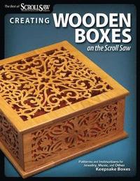 bokomslag Creating Wooden Boxes on the Scroll Saw