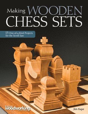 Jim Kape - Making Wooden Chess Sets, Häftad