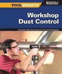 bokomslag Workshop Dust Control (American Woodworker)