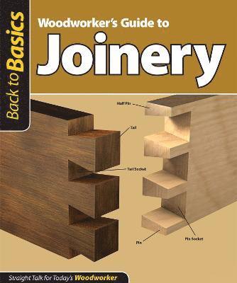 bokomslag Woodworker's Guide to Joinery (Back to Basics)