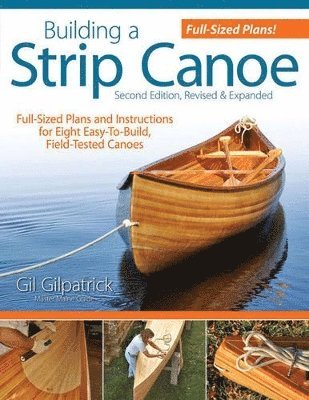 bokomslag Building a Strip Canoe, Second Edition, Revised & Expanded