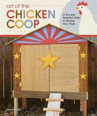 bokomslag Art of the Chicken Coop