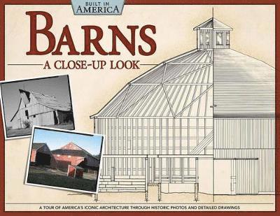 Alan Giagnocavo, HABS Co-Author, Habs Co-Author - Barns: A Close-Up Look (Built in America), Häftad