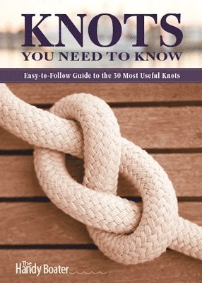 Knots You Need to Know 1