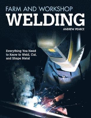 Farm and Workshop Welding 1