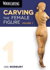 bokomslag Carving the Female Figure DVD: Volume 1