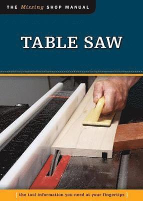 Table Saw (Missing Shop Manual) 1