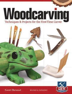 Woodcarving, Revised and Expanded 1