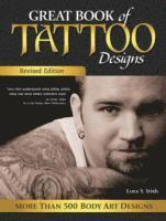 bokomslag Great Book of Tattoo Designs, Revised Edition