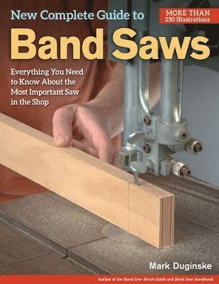 New Complete Guide to Band Saws 1