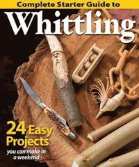 bokomslag Complete Starter Guide to Whittling
