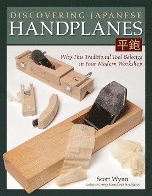 Scott Wynn - Discovering Japanese Handplanes, Häftad