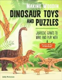 bokomslag Making Wooden Dinosaur Toys and Puzzles