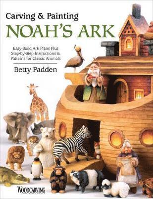 bokomslag Carving & Painting Noah's Ark