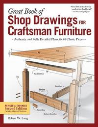 bokomslag Great Book of Shop Drawings for Craftsman Furniture, Revised & Expanded Second Edition