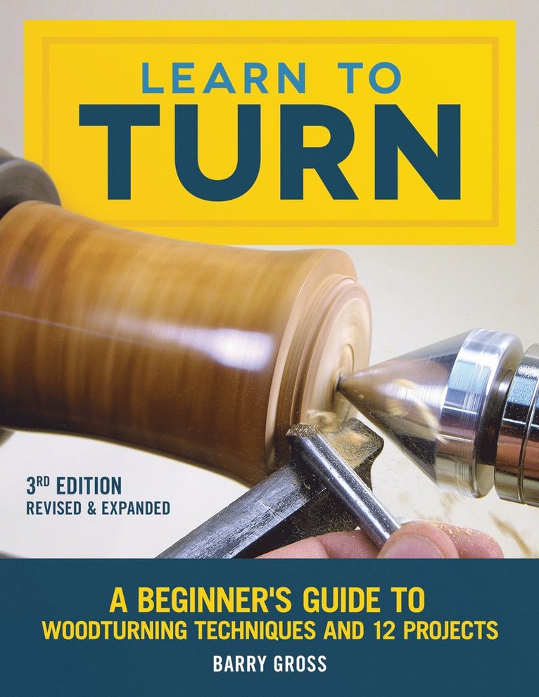 Learn to Turn, Revised & Expanded 3rd Edition 1