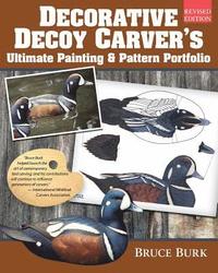 bokomslag Decorative Decoy Carver's Ultimate Painting & Pattern Portfolio, Revised Edition
