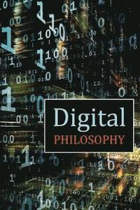 bokomslag Digital Philosophy