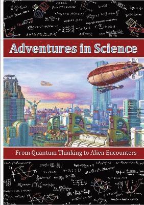bokomslag Adventures in Science