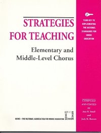bokomslag Strategies for Teaching Elementary and Middle-Level Chorus