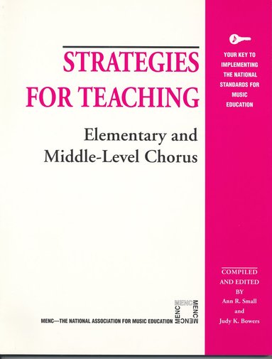 bokomslag Strategies for Teaching Elementary and Middle-Level Chorus