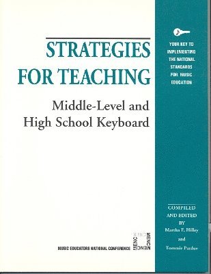 bokomslag Strategies for Teaching Middle-Level and High School Keyboard