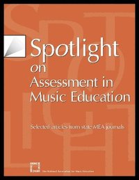 bokomslag Spotlight on Assessment in Music Education