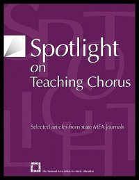 bokomslag Spotlight on Teaching Chorus