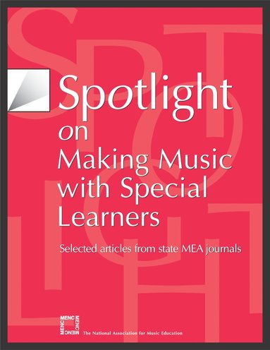 bokomslag Spotlight on Making Music with Special Learners