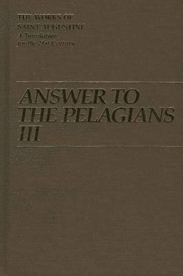 Answer to the Pelagian III