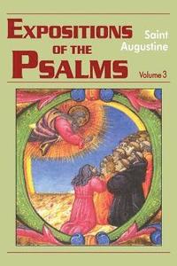 bokomslag Expositions of the Psalms: Volume 3, Part 17 51-72