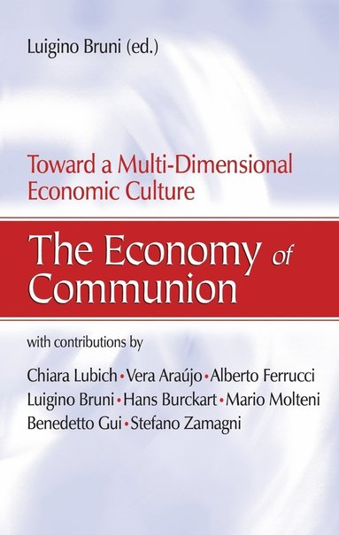 Luigino Bruni - Economy of Communion, Häftad