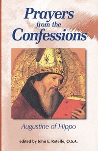 bokomslag Prayers From The Confessions