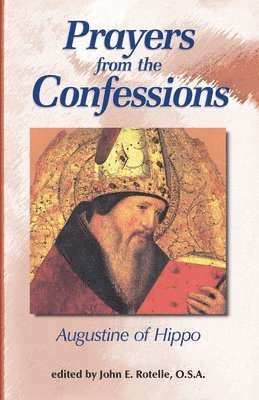 bokomslag Prayers from the Confessions